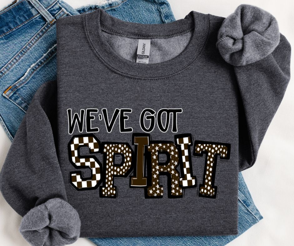 We've Got SPIRIT (Brown) - DTF