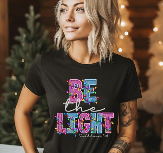 Be the Light (Christmas lights) - DTF