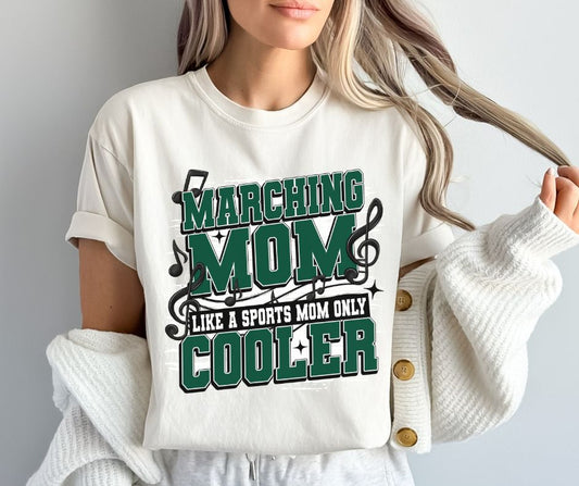 Marching Band Mom - Dark Green (like a sports mom only cooler) - DTF