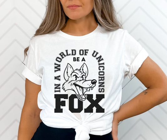 Forever a Fox (In a World of Unicorns) - DTF