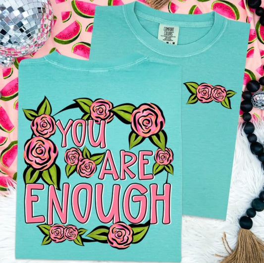 You Are Enough (2-in-1 front/back combo) - DTF