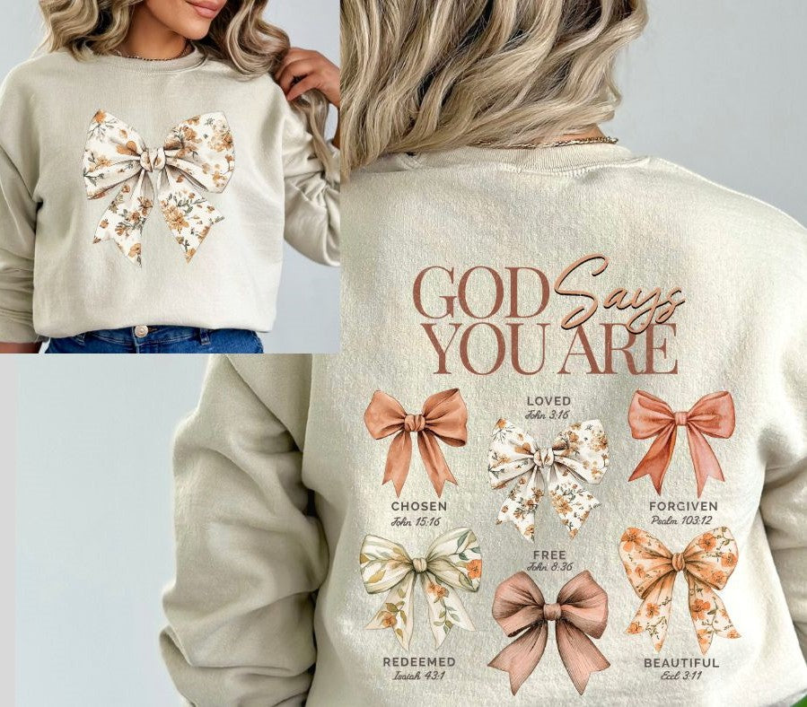 God Says You Are (Coquette front/back design) - DTF