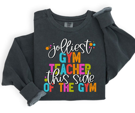 Jolliest GYM TEACHER this side of the gym (Occupations) - DTF