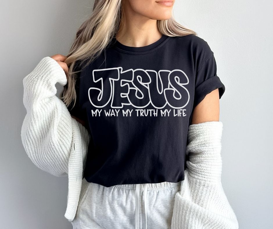 Jesus (My Way, My Truth, My life - WHITE) - DTF