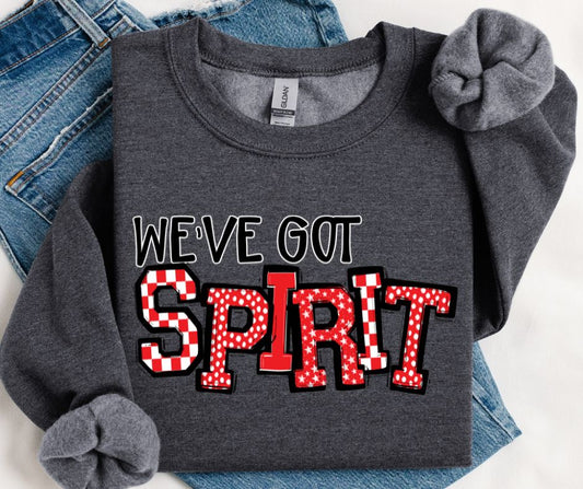 We've Got SPIRIT (Red) - DTF