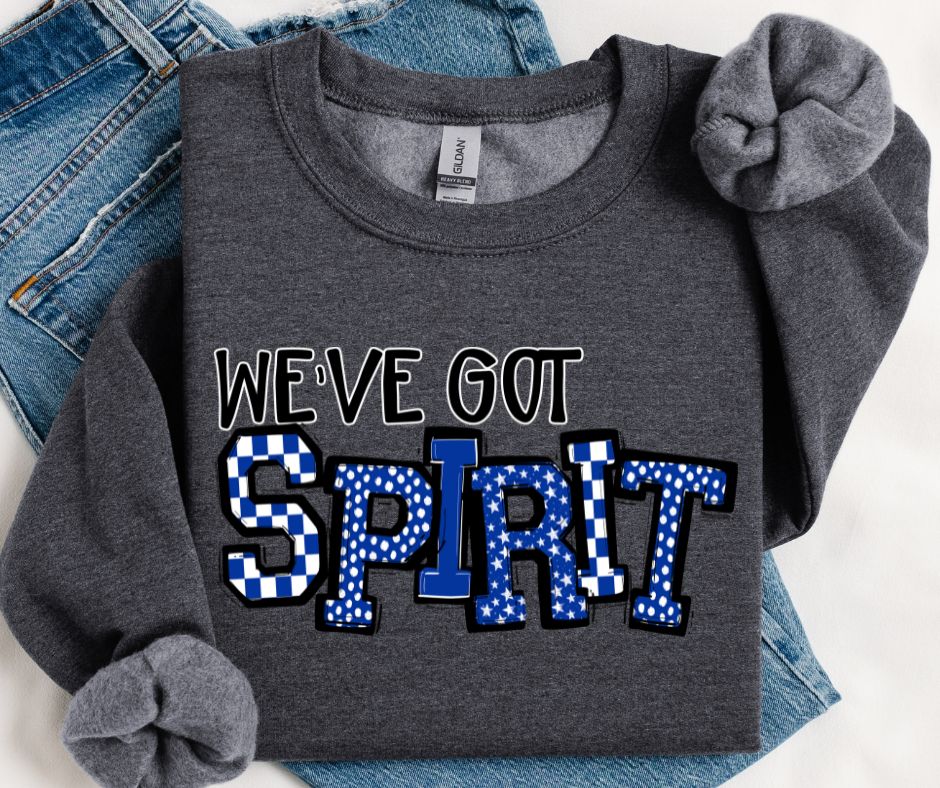 We've Got SPIRIT (Royal Blue) - DTF