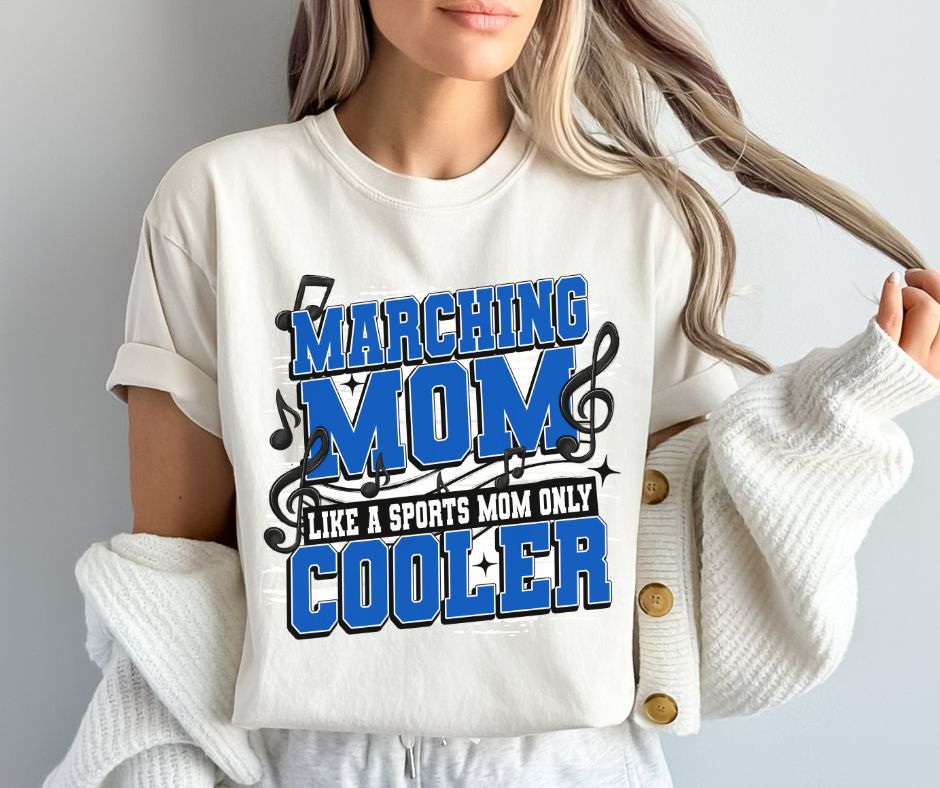 Marching Band Mom - Royal Blue (like a sports mom only cooler) - DTF