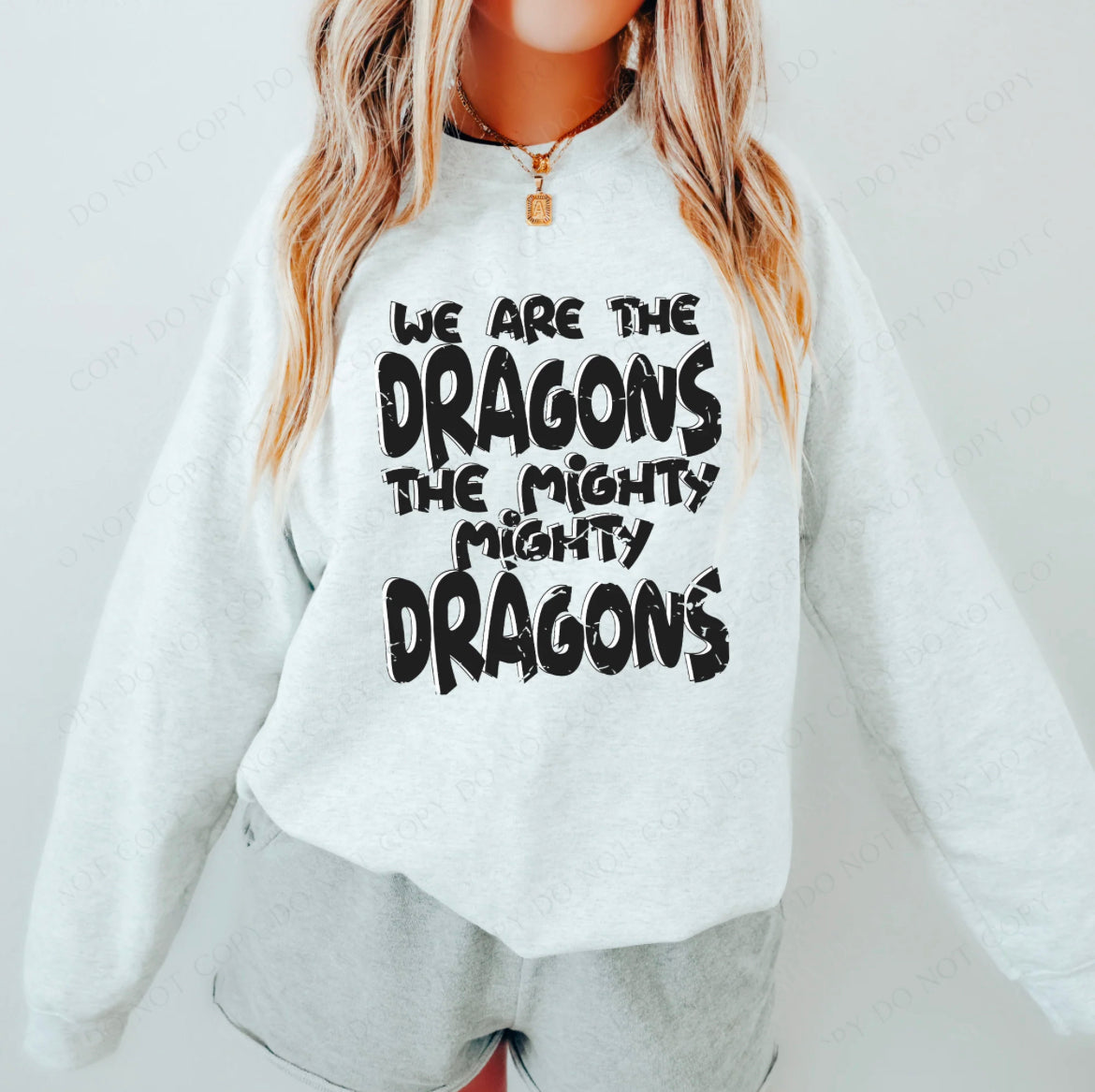 We are the mighty Dragons - DTF