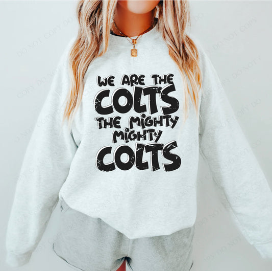 We are the mighty Colts - DTF