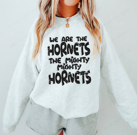 We are the mighty Hornets - DTF