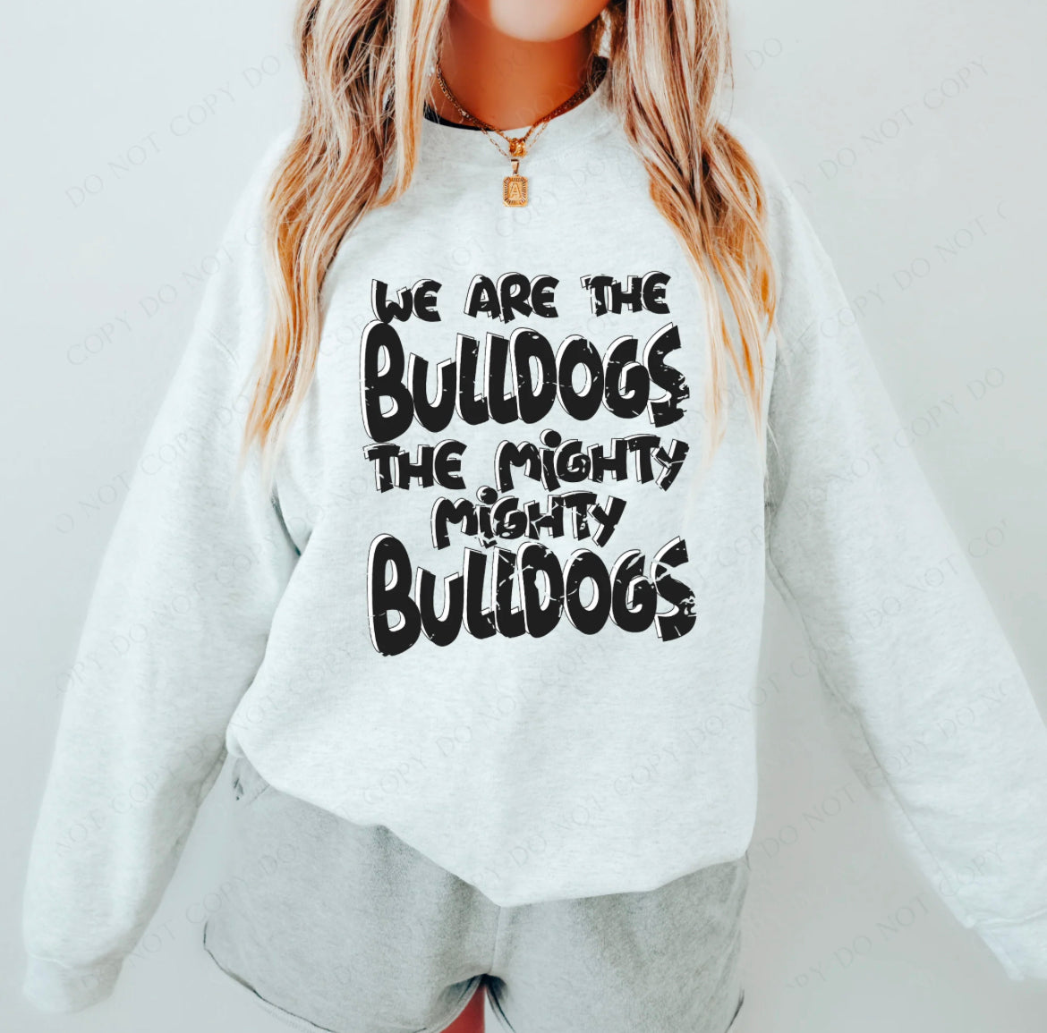 We are the mighty Bulldogs - DTF