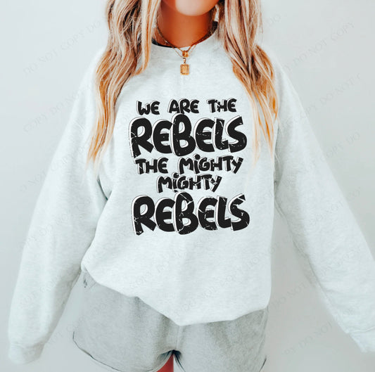 We are the mighty Rebels  - DTF