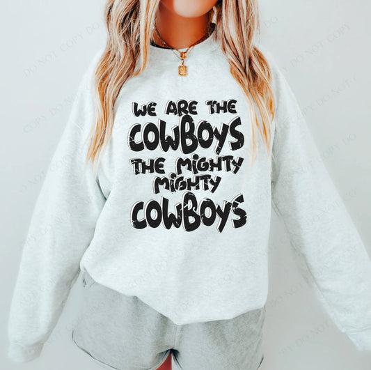 We are the mighty Cowboys - DTF